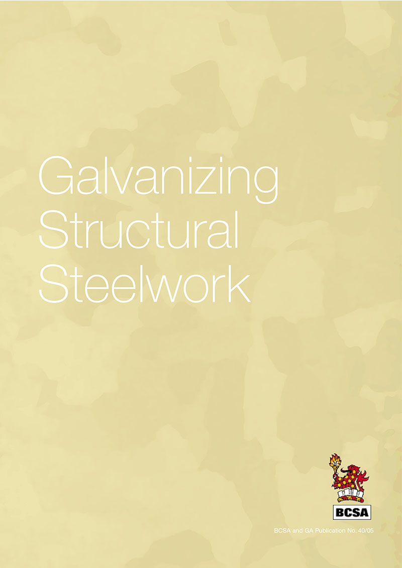 Galvanizing Structural Steelwork – An approach to the management of Liquid Metal Assisted Cracking (PDF)